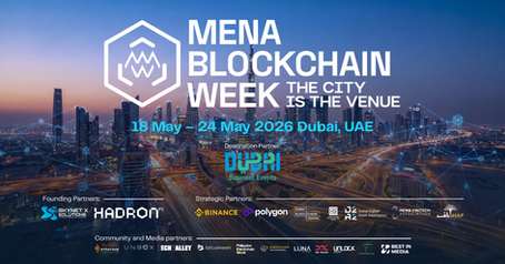 MENA Blockchain Week Transforms Dubai Into a City-Wide Blockchain Venue 