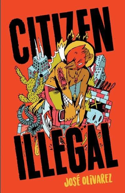Olivarez, J. | Citizen Illegal