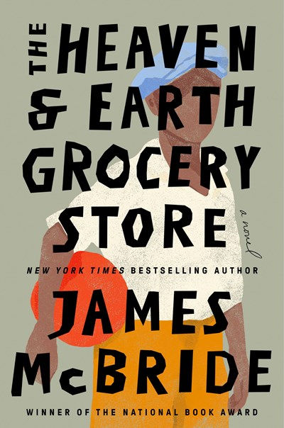 McBride, J. | The Heaven & Earth Grocery Store: A Novel