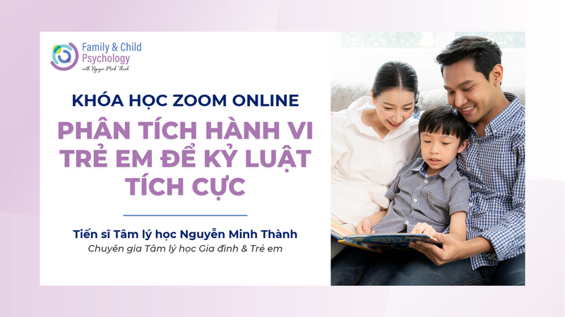 Ứng dụng Tâm lý học hành vi trong nuôi dạy con