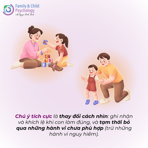 Chú ý tích cực có thể làm thay đổi hành vi chưa phù hợp ở trẻ