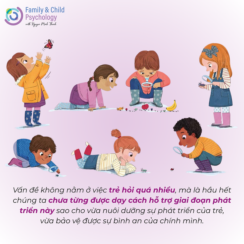 Nếu con bạn đang ở độ tuổi từ 3 đến 5 thì chúc mừng bạn, bạn đang bước vào một thời kỳ mà các nhà nghiên cứu gọi là “giai đoạn vì sao” (the why phase). Trẻ vẫn hỏi các câu hỏi bắt đầu bằng ai, cái gì, ở đâu và tại sao trong suốt quá trình phát triển, nhưng giai đoạn này là lúc các câu hỏi “vì sao” chiếm ưu thế trong thế giới tò mò của trẻ.