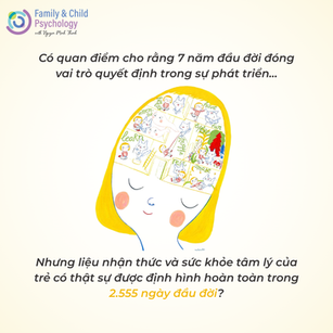 7 năm đầu đời có thực sự quyết định tất cả?