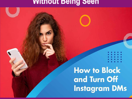How to Check Instagram Messages Without Being Seen