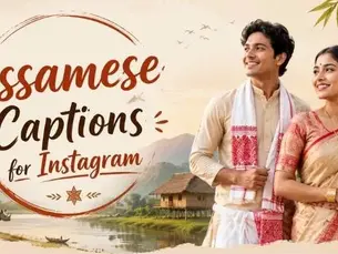 Assamese Captions for Instagram