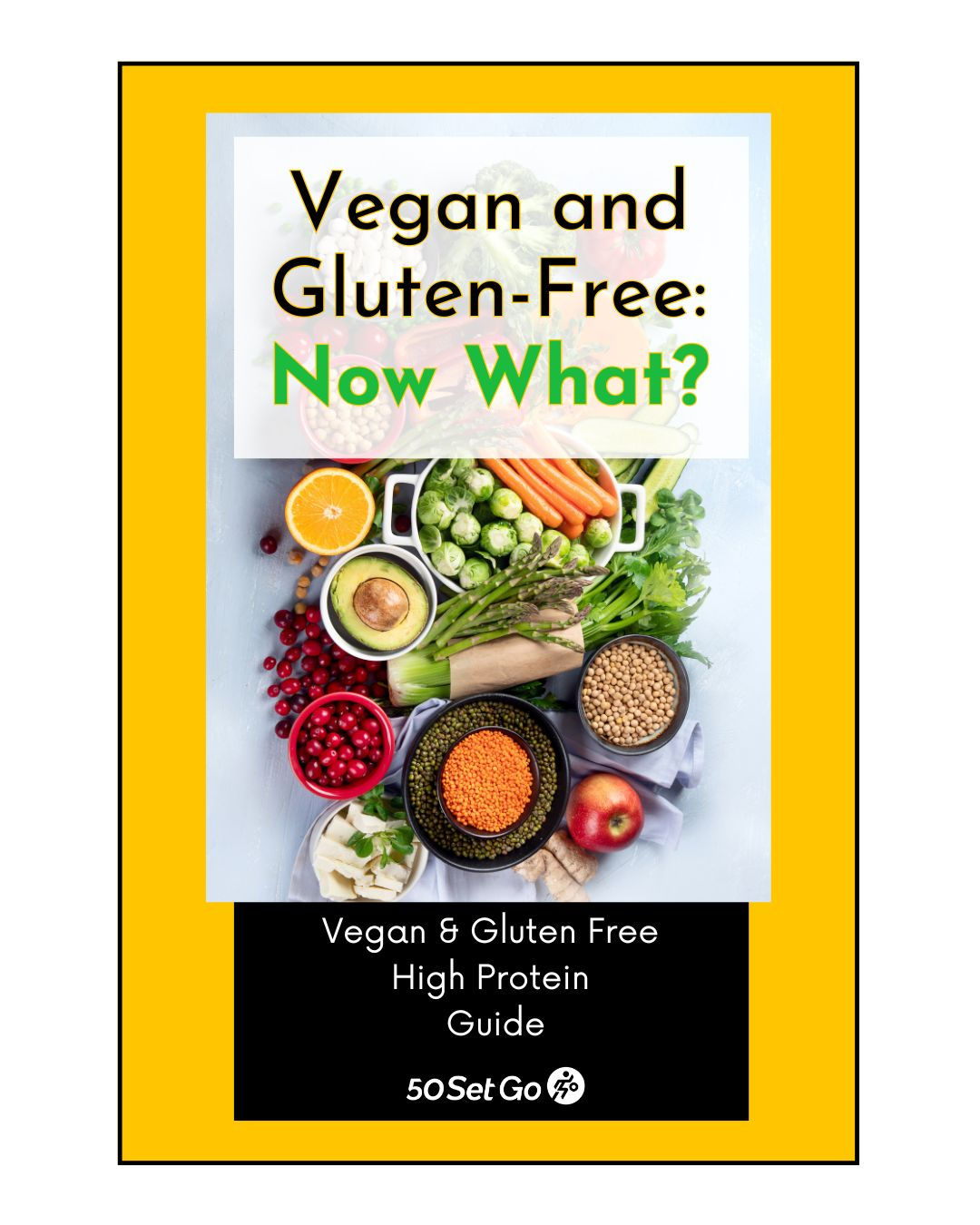 Vegan & Gluten Free - Now What? - Digital Download