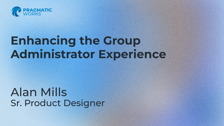 Supporting B2B Retention and SUS by Enhancing Group Admin Experience