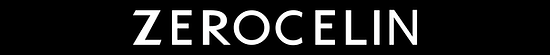 ZEROCELIN,ゼロセリン,zero,celin,zerocelin,zeroserin