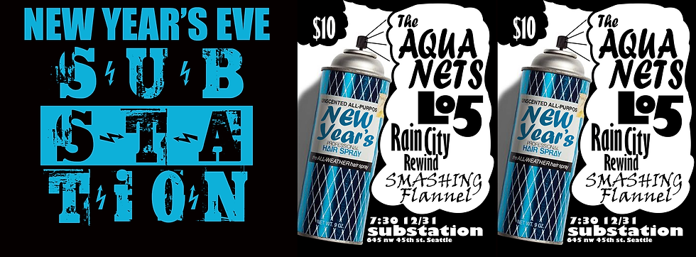 80s/90s NYE PARTY with Aqua-Flannel + Lo5 & Rain City Rewind