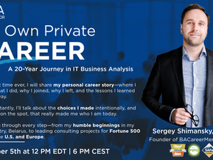 Webinar Alert❗ November 5: "My Own Private Career: A 20-Year Journey in IT Business Analysis"