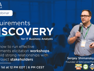 October 1st: Requirements Discovery for IT Business Analysts - Live Webinar