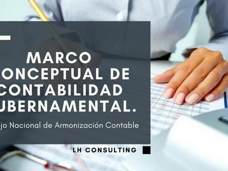 Marco Conceptual de Contabilidad Gubernamental.