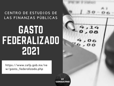 El Gasto Federalizado 2021
