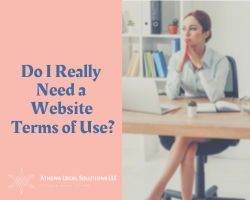 Do I Really Need a Website Terms of Use?