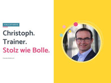 Fallstudie: Christoph. Trainer. Stolz wie Bolle.