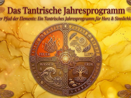 Das Tantrische Jahresprogramm