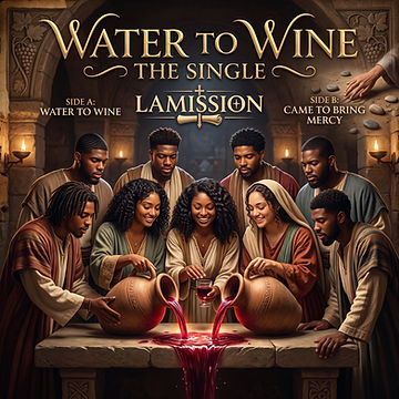 Water to Wine Album Cover - LAMISSION.jfif