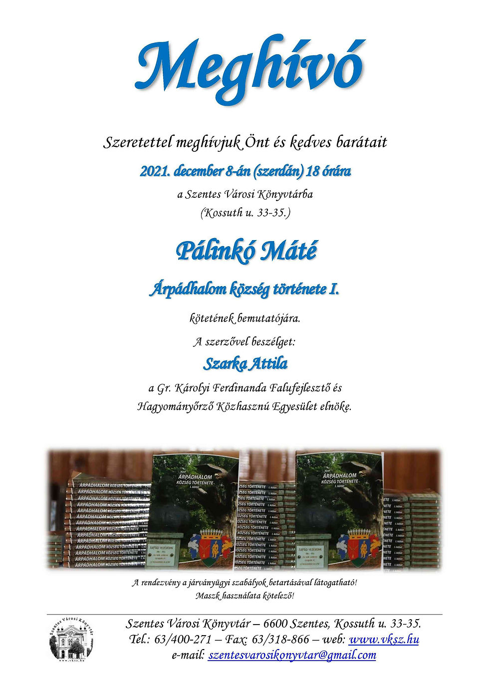 Könyvbemutató - Pálinkó Máté: Árpádhalom község története I.