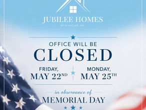 Office closed Friday, May 22nd and Monday, May 25th for Memorial Day
