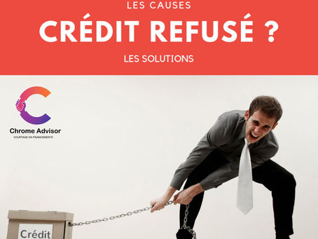 Refus de crédit : les raisons et recours possibles