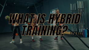 What Is Hybrid Training?