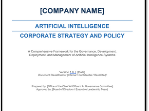 Every Company Needs an AI Strategy and Policy — Here's the Framework and a Template