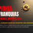 Piores Franquias para Investir