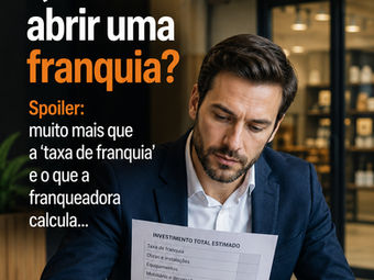 Quanto Custa Abrir uma Franquia