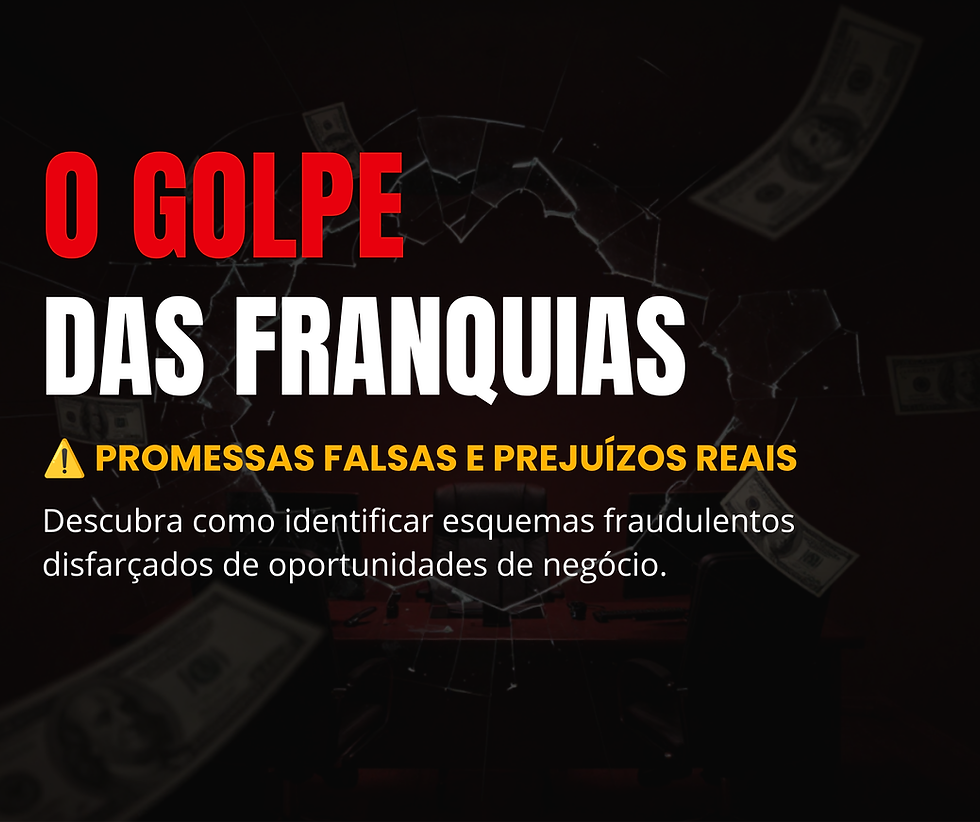 O Golpe das Franquias