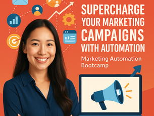 Give Your Marketing Campaigns a Real Boost: The Automation Bootcamp