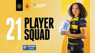 21 Player Squad - York Valkyrie v Huddersfield Giants
