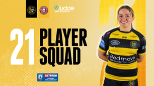 21 Player Squad - York Valkyrie v Wigan Warriors