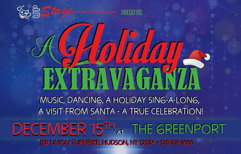 A Holiday Extravaganza by Upstage Productions, Inc.