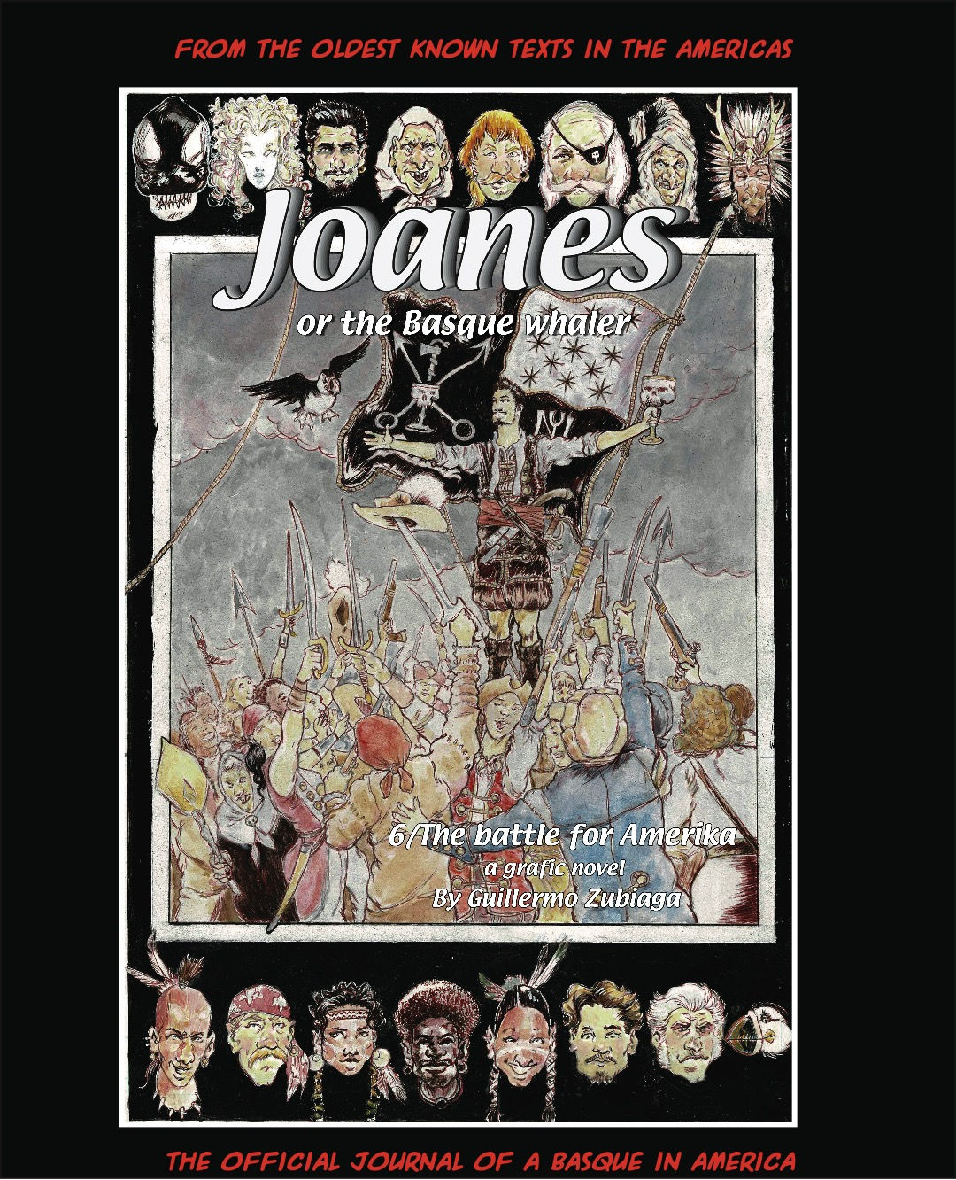Joanes or the Basque whaler. Episode 6: the battle for Amerika