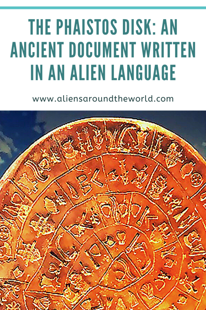 The Phaistos Disk: an Ancient Document Written in an Alien Language