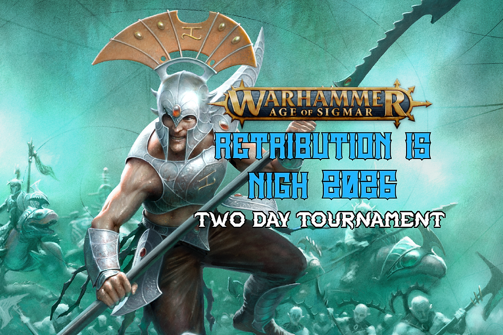 Retribution is Nigh July 2026 - Warhammer AOS Tournament