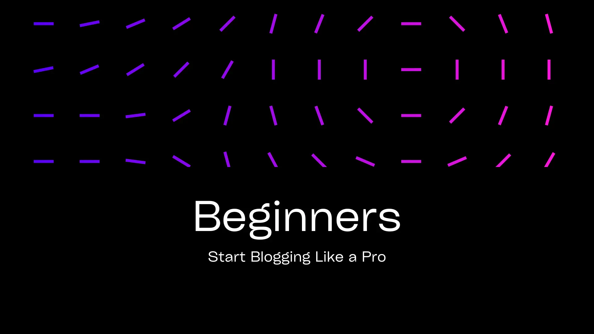 Start Blogging Like a Pro: Insider Tips for Beginners