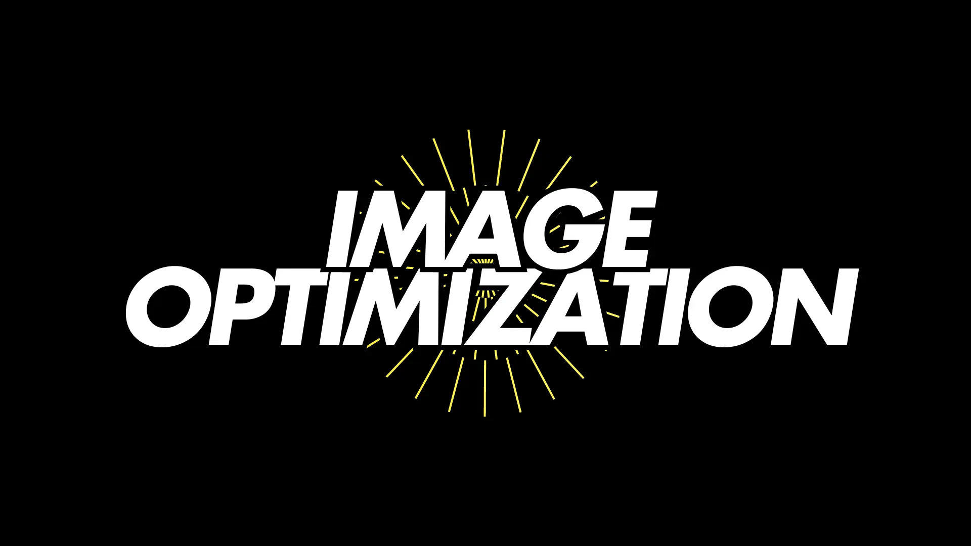 Image Optimization