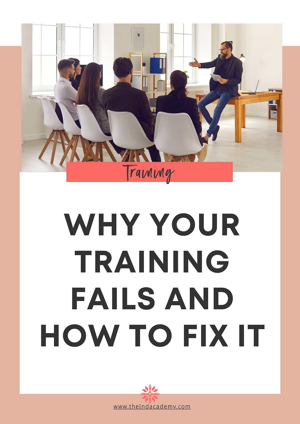 Why Your Training Fails And How To Fix It Why Your Training Fails And How To Fix It