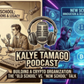 Building a Crypto Organization: The "Old School" vs. "New School" Talk on Kalye Tamago Podcast
