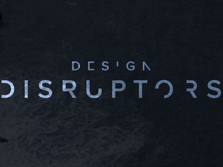 Design Disruptors