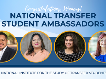 Meet the 2024 National Transfer Student Ambassadors!