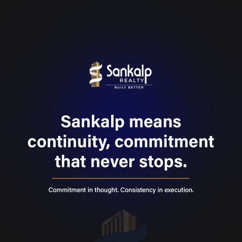 Sankalp Organisers: Building Luxury Living with Commitment, Consistency & Vision