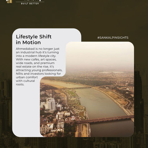 Lifestyle Shift in Motion – Ahmedabad’s Urban Evolution