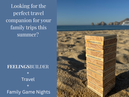 The Value of Family Games During Summer Travel: Build Connection, Not Just Itineraries