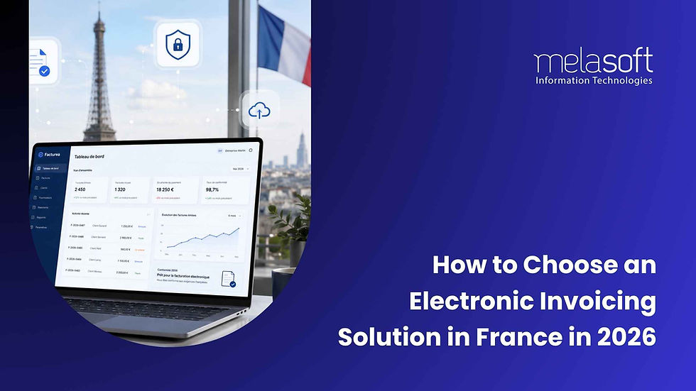 How to Choose an Electronic Invoicing Solution in France in 2026