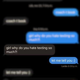 why i hate texting.