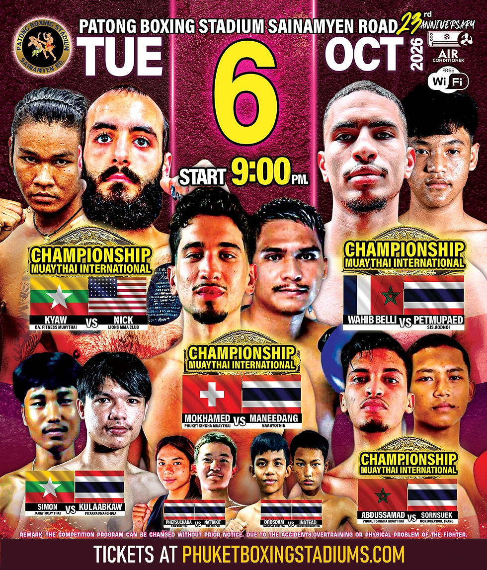 6/10/2026 - Patong Boxing Stadium, Muay Thai Sainamyen, Patong Beach, Phuket.
