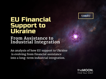 EU Financial Support to Ukraine: From Assistance to Industrial Integration
