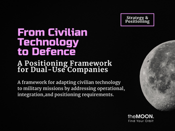 From Civilian Technology to Defence: A Positioning Framework for Dual-Use Companies